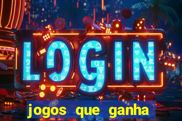 jogos que ganha dinheiro gratuito